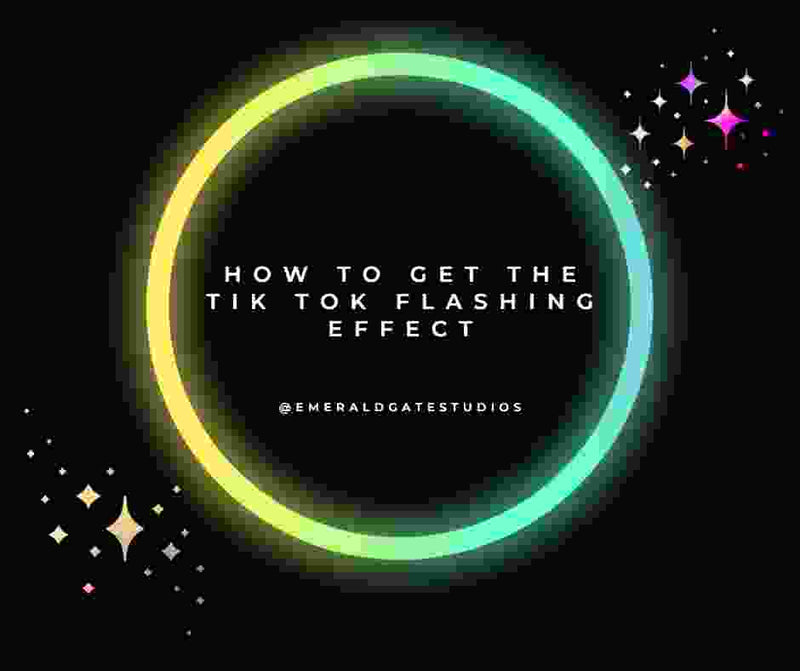 Get the Tik Tok Flashing Effect