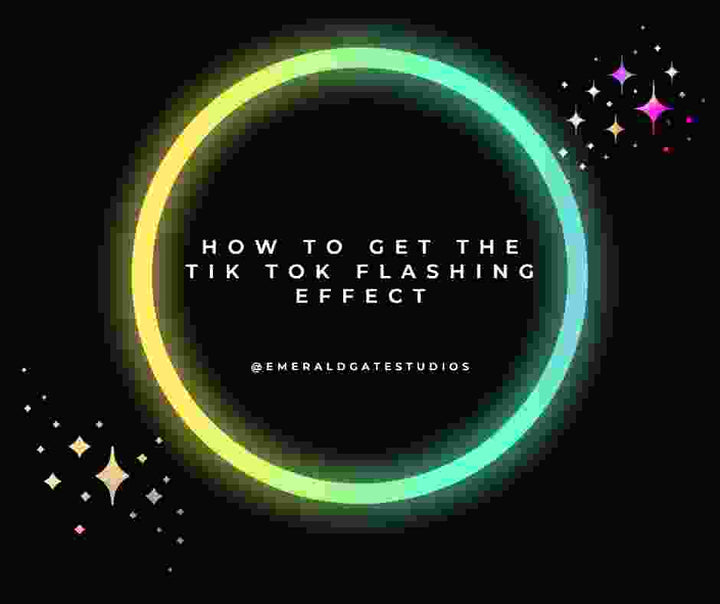How to Get the Tik Tok Flashing Effect EmeraldGateStudios