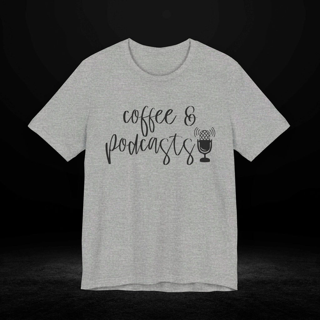 Coffee and Podcasts Unisex Short Sleeve Tee