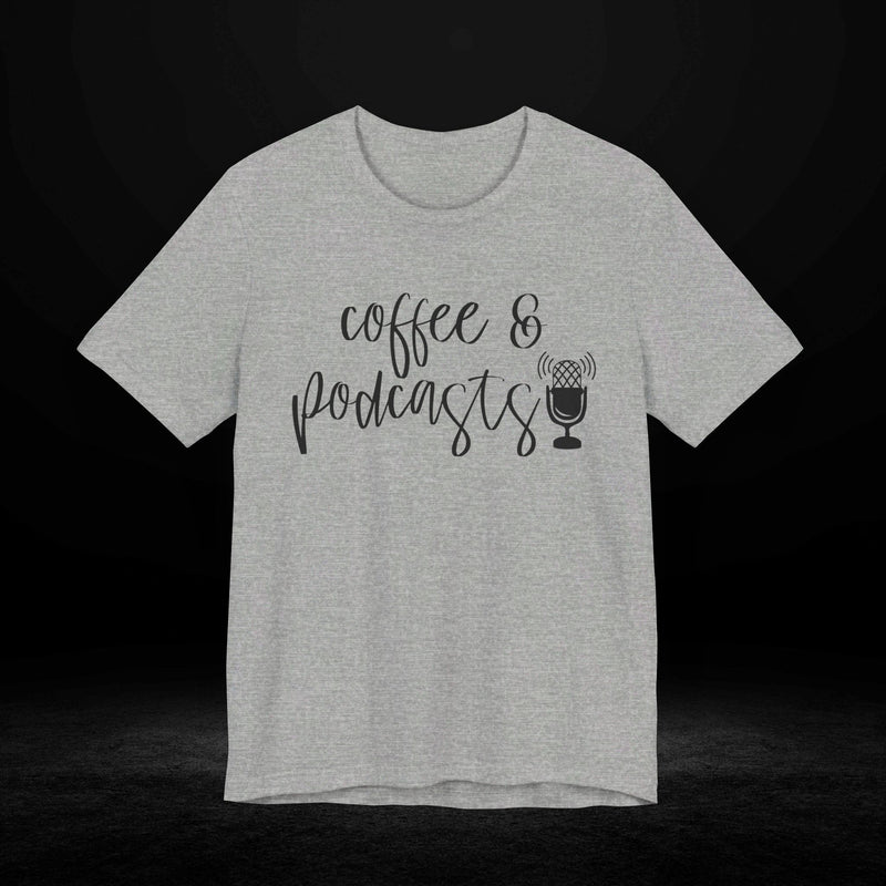 Coffee and Podcasts Unisex Short Sleeve Tee