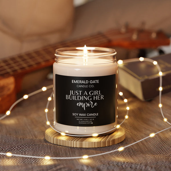 "Just a Girl Building Her Empire" Scented Soy Candle | Empowering Gift for Entrepreneurs, Dreamers; Hustlers | Motivation, Focus, Self-Care