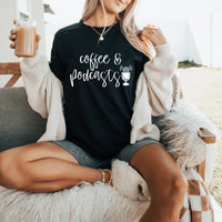 Coffee and Podcasts: Unisex Tee