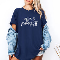 Coffee and Podcasts: Unisex Tee