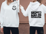 Somebody's Bomb Ass Photographer Hoodie | White